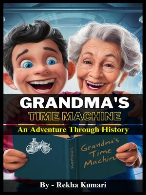 cover image of Grandma's Time Machine